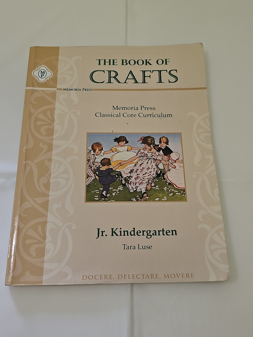 The Book of Crafts Jr. Kindergarten - Memoria Press Beige Cover